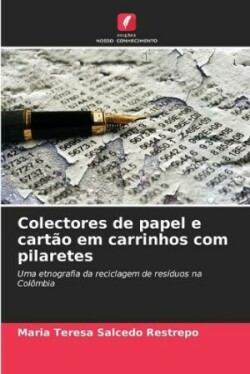 Colectores de papel e cartão em carrinhos com pilaretes