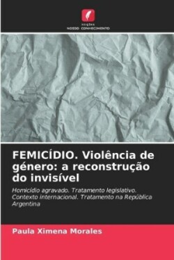 FEMICÍDIO. Violência de género