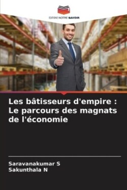 Les bâtisseurs d'empire