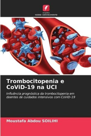Trombocitopenia e CoViD-19 na UCI
