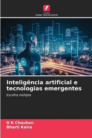 Inteligência artificial e tecnologias emergentes