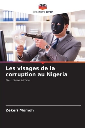 Les visages de la corruption au Nigeria