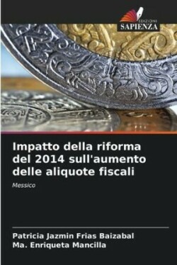 Impatto della riforma del 2014 sull'aumento delle aliquote fiscali