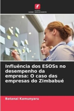 Influência dos ESOSs no desempenho da empresa