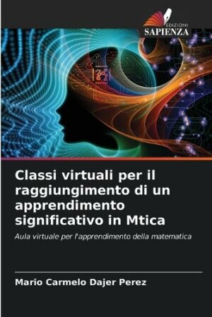 Classi virtuali per il raggiungimento di un apprendimento significativo in Mtica