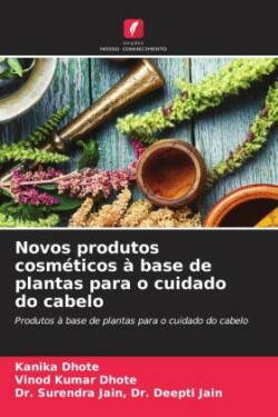 Novos produtos cosméticos à base de plantas para o cuidado do cabelo