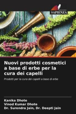 Nuovi prodotti cosmetici a base di erbe per la cura dei capelli