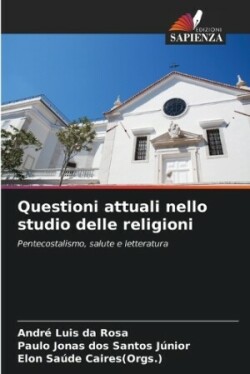 Questioni attuali nello studio delle religioni