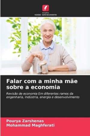 Falar com a minha mãe sobre a economia