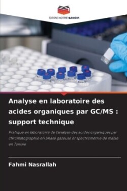 Analyse en laboratoire des acides organiques par GC/MS