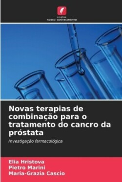 Novas terapias de combinação para o tratamento do cancro da próstata