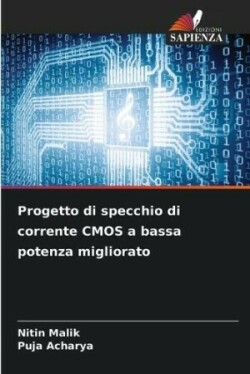 Progetto di specchio di corrente CMOS a bassa potenza migliorato