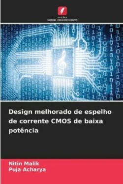 Design melhorado de espelho de corrente CMOS de baixa potência