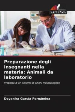 Preparazione degli insegnanti nella materia: Animali da laboratorio