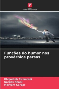 Fun��es do humor nos prov�rbios persas