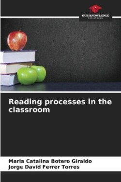 Reading processes in the classroom