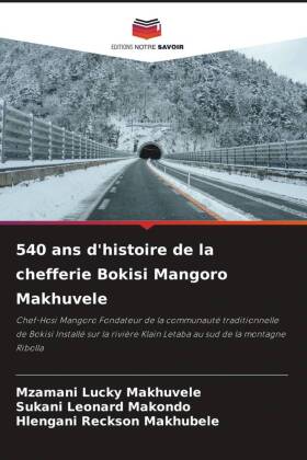 540 ans d'histoire de la chefferie Bokisi Mangoro Makhuvele