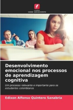 Desenvolvimento emocional nos processos de aprendizagem cognitiva