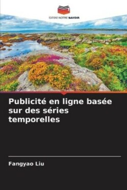 Publicité en ligne basée sur des séries temporelles