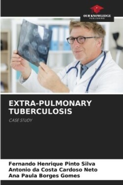 Extra-Pulmonary Tuberculosis