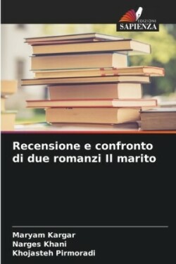 Recensione e confronto di due romanzi Il marito