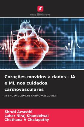 Corações movidos a dados - IA e ML nos cuidados cardiovasculares