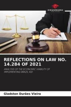 REFLECTIONS ON LAW NO. 14.284 OF 2021