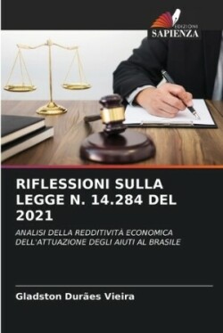 Riflessioni Sulla Legge N. 14.284 del 2021