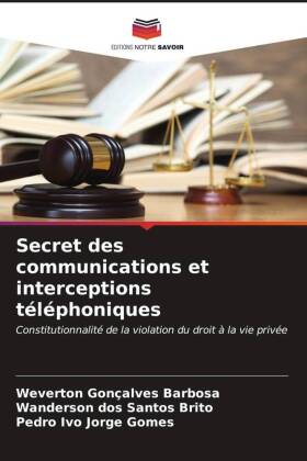 Secret des communications et interceptions téléphoniques