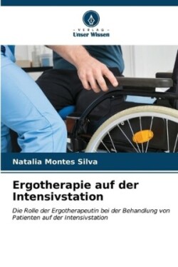 Ergotherapie auf der Intensivstation