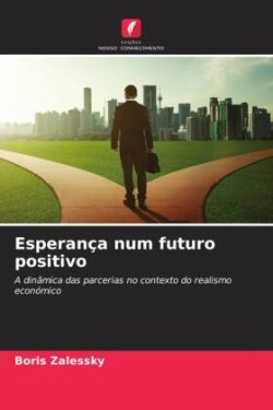 Esperança num futuro positivo