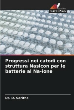 Progressi nei catodi con struttura Nasicon per le batterie al Na-ione