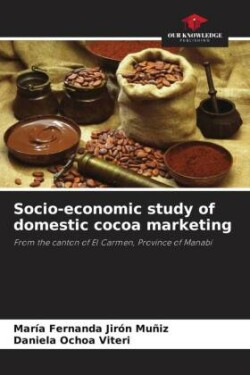 Socio-economic study of domestic cocoa marketing