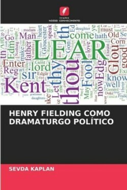 Henry Fielding Como Dramaturgo Pol�tico