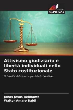 Attivismo giudiziario e libertà individuali nello Stato costituzionale