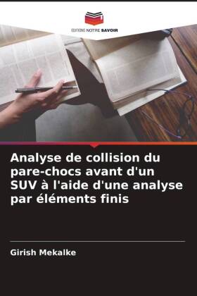 Analyse de collision du pare-chocs avant d'un SUV à l'aide d'une analyse par éléments finis