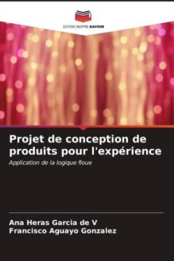 Projet de conception de produits pour l'expérience