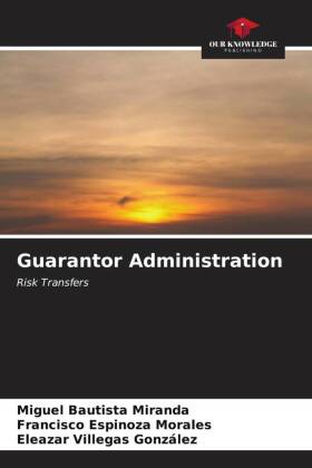 Guarantor Administration