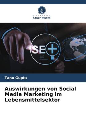 Auswirkungen von Social Media Marketing im Lebensmittelsektor