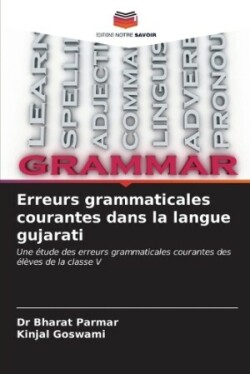 Erreurs grammaticales courantes dans la langue gujarati