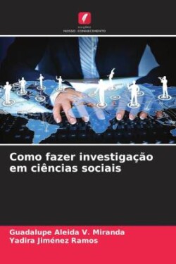 Como fazer investigação em ciências sociais