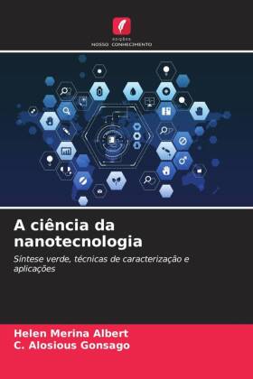 A ciência da nanotecnologia