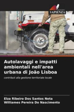 Autolavaggi e impatti ambientali nell'area urbana di Jo�o Lisboa