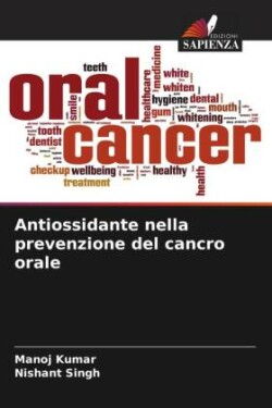 Antiossidante nella prevenzione del cancro orale