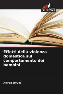 Effetti della violenza domestica sul comportamento dei bambini