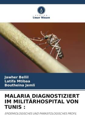 Malaria Diagnostiziert Im Militärhospital Von Tunis