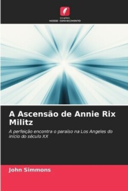 Ascensão de Annie Rix Militz