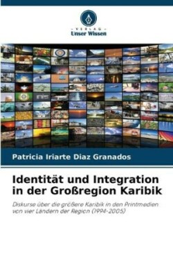 Identität und Integration in der Großregion Karibik