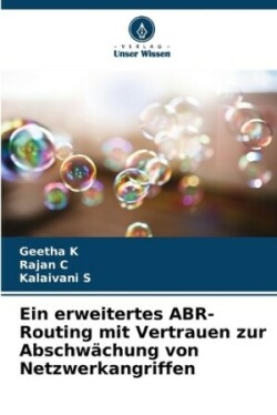 erweitertes ABR-Routing mit Vertrauen zur Abschwächung von Netzwerkangriffen