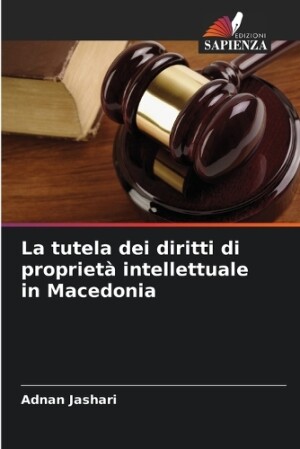 tutela dei diritti di propriet� intellettuale in Macedonia